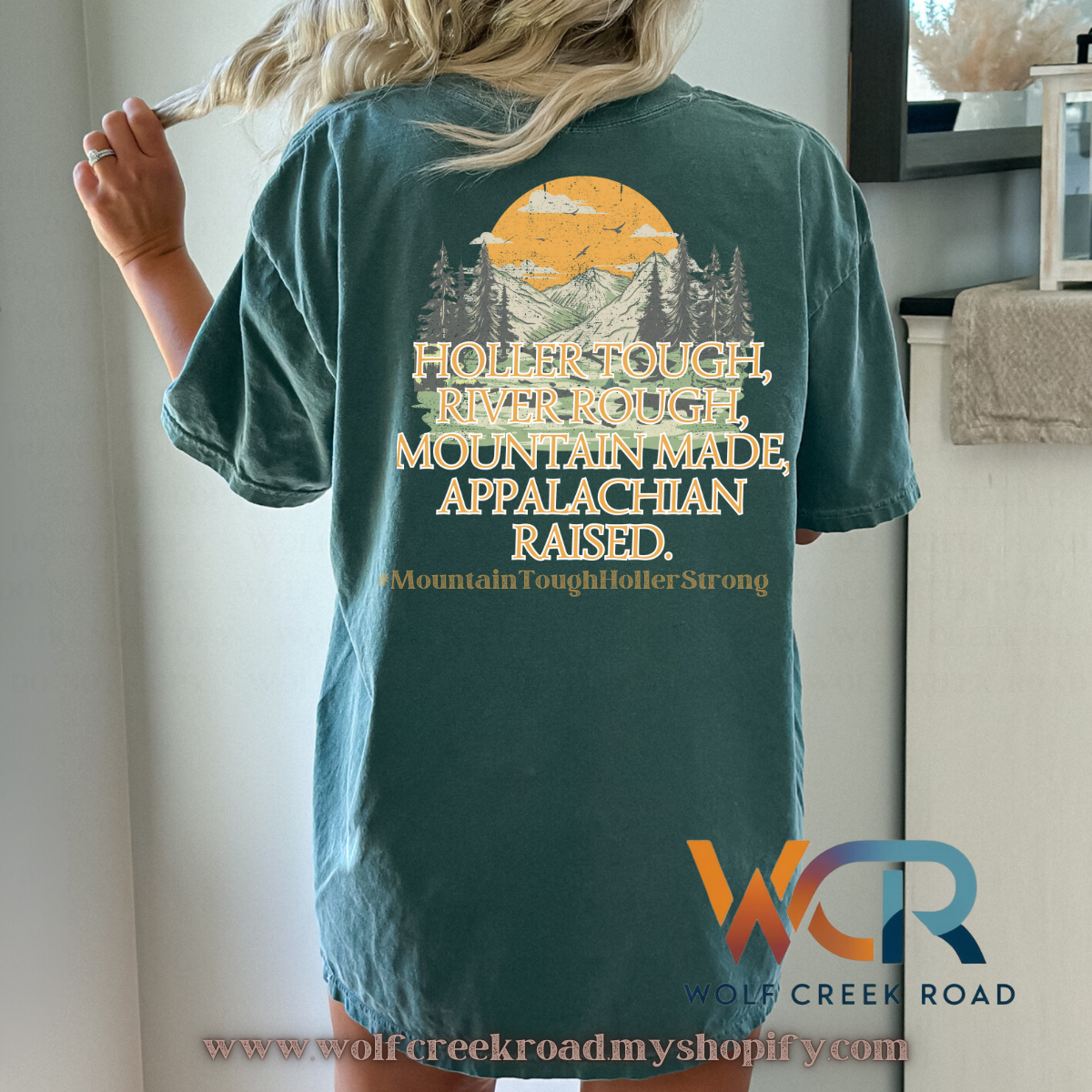 Holler Tough, River Rough, Mountain Made, Appalachian Raised Comfort Colors Long Sleeve Tee